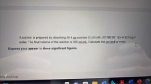 A solution is prepared by dissolving 50.4 gs sucrose (Cl2​H22​O... | Filo