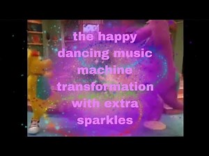 the happy dancing music machine transformation with extra sparkles