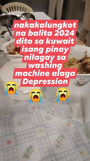 1.3M views · 7.9K reactions | nakakalungkot na balita 2024 dito sa kuwait isang pinay alaga nilagay sa washing machine depression dahilan #highlightsシ゚ #fypシ゚ #viralvideoシ #trendingreels #followers #everyone #freinds #helpingothers #OFWKuwait #ThanksForWatching | Lina Caday | Facebook