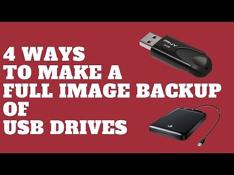 4 Ways to Make a Full Image Backup of USB Drives