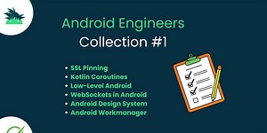 Android Engineers Collection #1