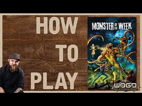 How To Play: Monster of the Week