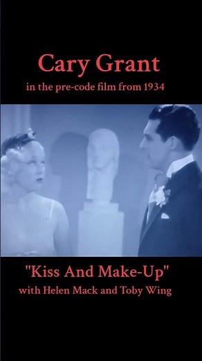 Cary Grant in risqué scene from the 1934 pre-code film "Kiss And Make-Up" w/Helen Mack & Toby Wing.