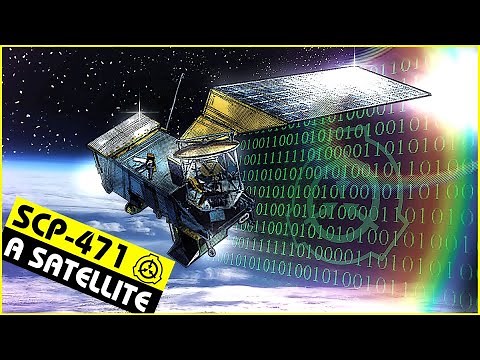 SCP-471 | A Satellite (SCP Orientation)