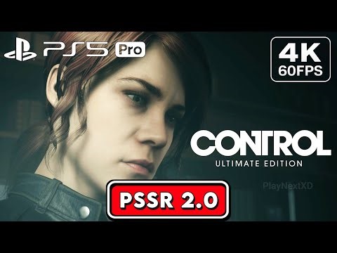 Control Ultimate Edition - PS5 PRO PSSR 2.0 Gameplay (4K 60FPS ULTRA HD)
