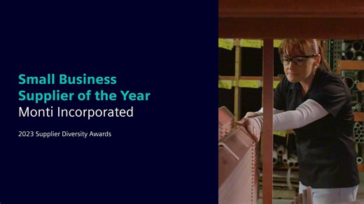 Small and diverse-owned businesses like Monti, Inc. help create supply chains that are stronger, more resilient, and more reflective of the communities where we work and live. We are proud to recognize them as our 2023 "Small Business Supplier of the Year." | Siemens