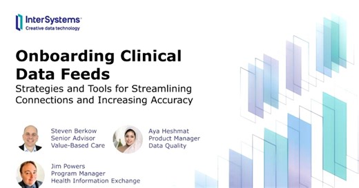 Streamline Clinical Data Integration and Accelerate Value-Based Care