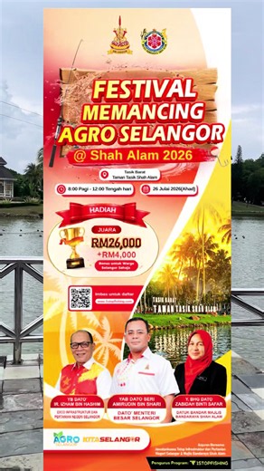 🎣 FESTIVAL MEMANCING AGRO SELANGOR 2026 🎣 Jom Sertai & Rebut Hadiah Lumayan! Adakah anda kaki pancing tegar? Inilah peluang anda untuk menunjukkan kemahiran memancing dan membawa pulang hadiah wang tunai yang menarik! 📍 Lokasi: Tasik Barat, Taman Tasik Shah Alam 📅 Tarikh: 26 Julai 2026 (Ahad) ⏰ Masa: 8.00 Pagi – 12.00 Tengah Hari 🏆 HADIAH UTAMA 🥇 Juara: RM26,000 🎁 Bonus Tambahan RM4,000 untuk Warga Selangor Sahaja ✅ Terbuka kepada semua pemancing ✅ Peluang memenangi hadiah wang tunai dan 