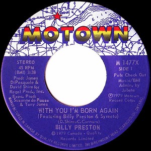 Billy Preston Featuring Syreeta - With You I'm Born Again