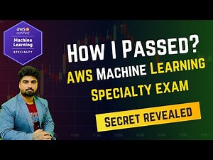 How I Crushed the AWS Machine Learning Specialty Exam: Insider Tips & Strategies Revealed!
