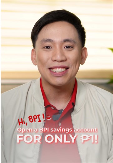 Open a BPI Savings Account for Just ₱1