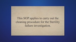 SOP on Cleaning Procedure for Sterility failure investigation