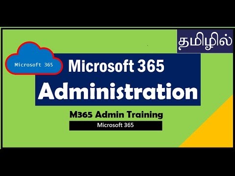 M365 Admin | EP01 | Microsoft 365 Administration in Tamil