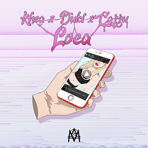 KHEA, Duki & Cazzu (Ft. MYKKA & Omar Varela) – Loca