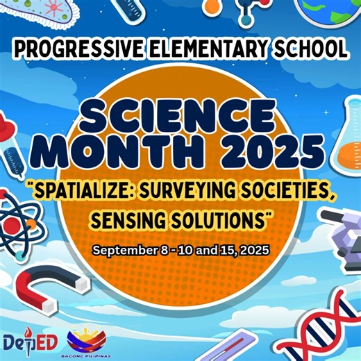 🌍🔬 Science Month 2025 is here! With the theme “SPATIALIZE: Surveying Societies, Sensing Solutions”, let’s celebrate innovation, creativity, and discovery. 🚀✨ 📅 Activities: 📖 Sept. 8 – Science Quiz Bee (G5–G6) 🎨 Sept. 10 – Poster & Slogan Making (G4–G6) 🧑‍🔬 Sept. 12 – Scientist Look-Alike (Pre-Judging) 👑 Sept. 15 – Mr. & Ms. KaLIKHAsan Let’s explore, imagine, and innovate together! 🌟 | DepEd Tayo Progressive ES- Bacoor City