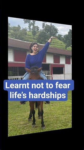 Learnt not to fear life’s hardships #lifelessons #motivation