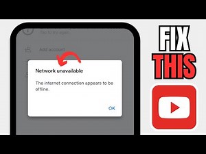 How To Fix YouTube Network Unavailable