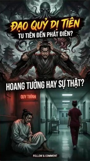 Đạo Quỷ Dị Tiên: Tu Tiên Đến Phát Điên? Bạn Có Dám Xem? 🤯 #daoquyditien #shorts #horror #tieuthuyet