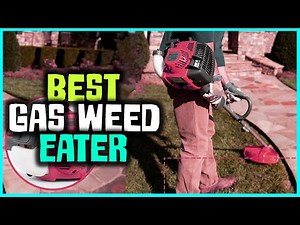 Top 6 Best Gas Weed Eater for Commercial/Residential [Review 2023] Lightweight/4 Cycle