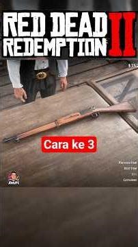 Bolt action rifle cara ke tiga 3 di awal game #shorts #rdr2