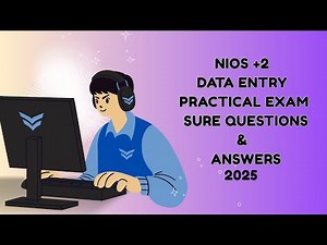 NIOS PLUS TWO DATA ENTRY PRACTICAL SURE QUESTIONS & ANSWERS