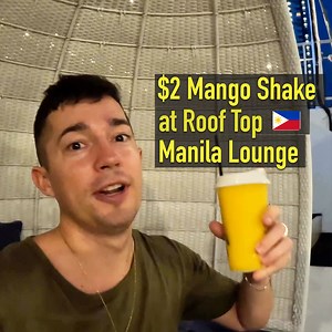 244K views · 10K reactions | $2 Mango Smoothie at Roof Top Manila Lounge  | World Nomac | Facebook