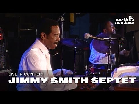 Jimmy Smith Septet - Full Concert [HD] | Live at North Sea Jazz Festival 1995