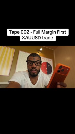 Tape 002 - Full Margin First XAUUSD trade#icc #markets #forextrading #xauusd