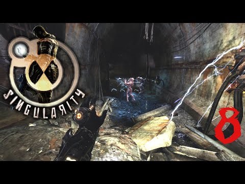 Singularity, Ep. 8: Not another sewer level... (Let's Play)
