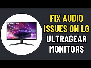 HOW TO FIX AUDIO ISSUES ON LG ULTRAGEAR MONITORS 2026! (EASY FIX)