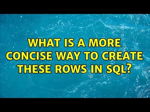 What is a more concise way to create these rows in SQL?
