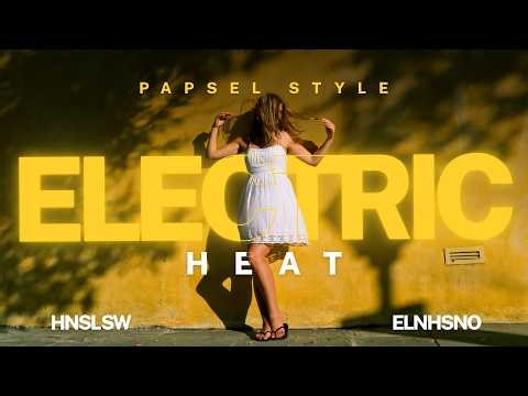 PAPSEL STYLE - ELECTRIC HEAT (HNSLSW, ELNHSNO)