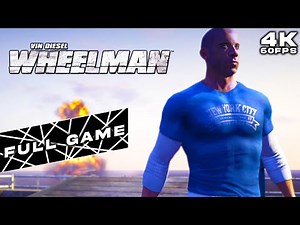 Vin Diesel Wheelman Game 2009 Walkthrough (4K60FPS FULL GAME)