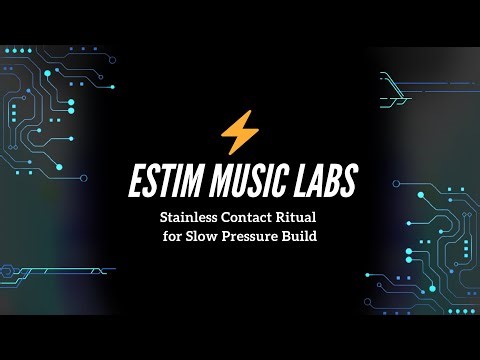 Stainless Contact Ritual for Slow Pressure Build