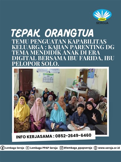 Kajian Parenting Bersama Ibu Farida Nur'aini, Ibu Pelopor Solo. :) 🌸🌸🌸🌸🌸🌸🌸🌸🌸🌸🌸 Lembaga PPAP Seroja 🏡Jl. Kp. Petoran No.14 Jebres Surakarta 💻seroja.or.id Donasi bisa disalurkan melalui rekening : 📲 Top up Gopay nomor 085226496460 💳 Transfer ke Bank Mandiri no.rek *1380007081453* a.n. Lembaga PPAP Seroja Konfirmasi Transfer hubungi : 📞0852-2649-6460 📞0852-2901-2002 #LPPAP_Seroja #InfoWakaf #WakafTunai #kejarpaketsurakarta #backtoschool
