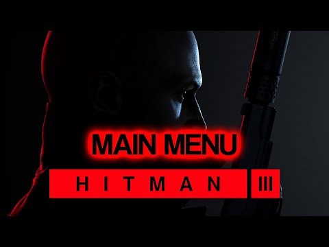 HITMAN 3 Soundtrack - Main Menu
