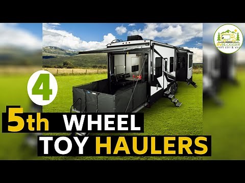 4 Best 5th Wheel Campers with Toy Haulers