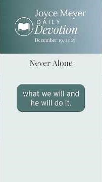 Never Alone | Daily Devotion from Joyce Meyer | December 19, 2025