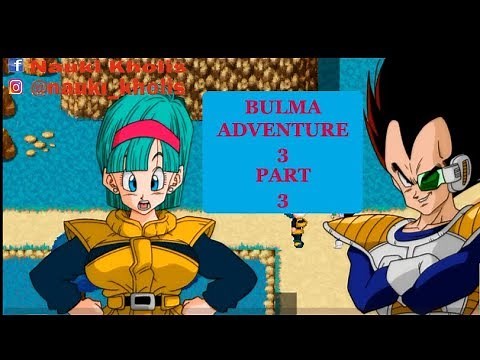 BULMA ADVENTURES 3 GAMEPLAY # 3 : The End