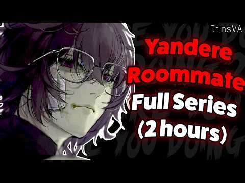 Yandere Roommate Full Series [m4a] [2 hours] [Double Life] [Secret Yandere] [Dark] [all parts]