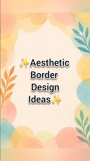 ✨💖 Aesthetic Border Design 💖✨ Border Design #borderdesign #borderdesignideas