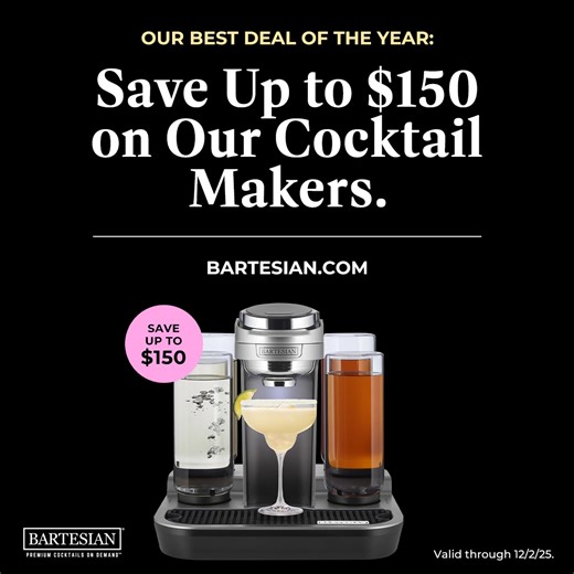 Black Friday is here and so is Bartesian’s biggest savings event of the year. Up to $150 off premium cocktail makers for a limited time ✨🥂 | Bartesian