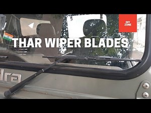 How to replace the front wipers on Mahindra Thar - Mahindra Thar (MK 1)