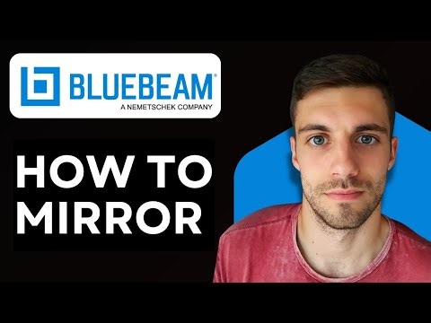 How to Mirror in Bluebeam 2026 (Quick & Easy)