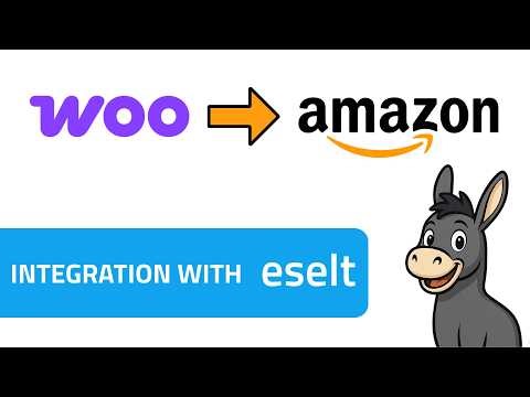 Scale to Amazon Fast: Turn Your WooCommerce Products into Amazon Listings with Eselt