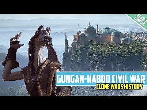 Gungan - Naboo Conflict | Clone Wars History | YEAR 3 CHAPTER 6