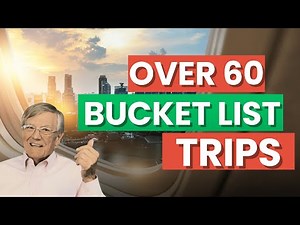 Senior Travel Bucket List Trips - Dream Travel Ideas