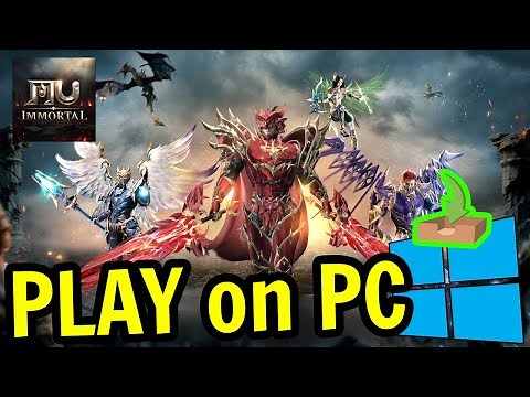 🎮 How to PLAY [ MU Immortal ] on PC ▶ DOWNLOAD and INSTALL