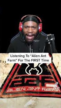 FIRST Time Listening To Alien ant Farm
