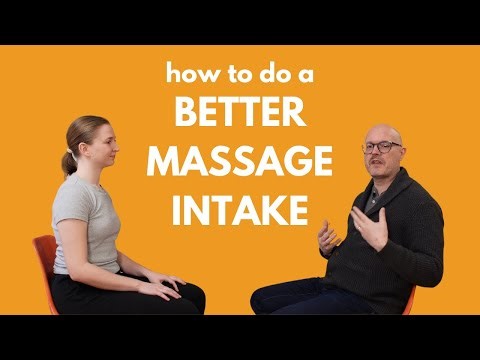 The KEY to PERFECTING Your Massage Intake!